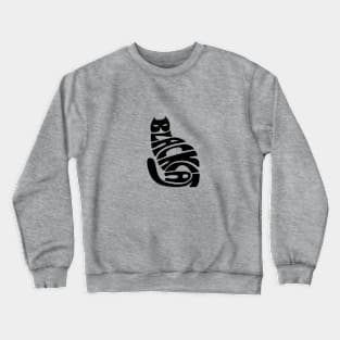 Black cat Crewneck Sweatshirt